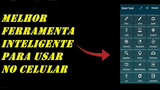 COMO USAR FERRAMENTA INTELIGENTE PARA CELULAR