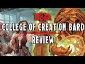 College of Creation Bard Review - D&D 5E