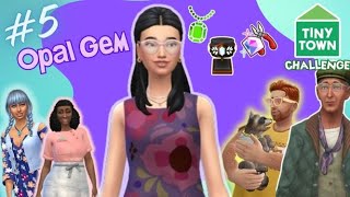 Tiny Town Challenge w/Opal Gem! | 💜Episode 5💜 | @deligracy 's #tinytown challenge | Sims 4