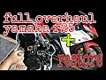 full overhaul yamaha R25 dan restore