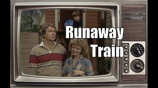Episode 5 - Runaway Train