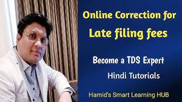 Online Correction for Late Filing Fees| Become a TDS Expert| Grow your career as a Tax Consultant