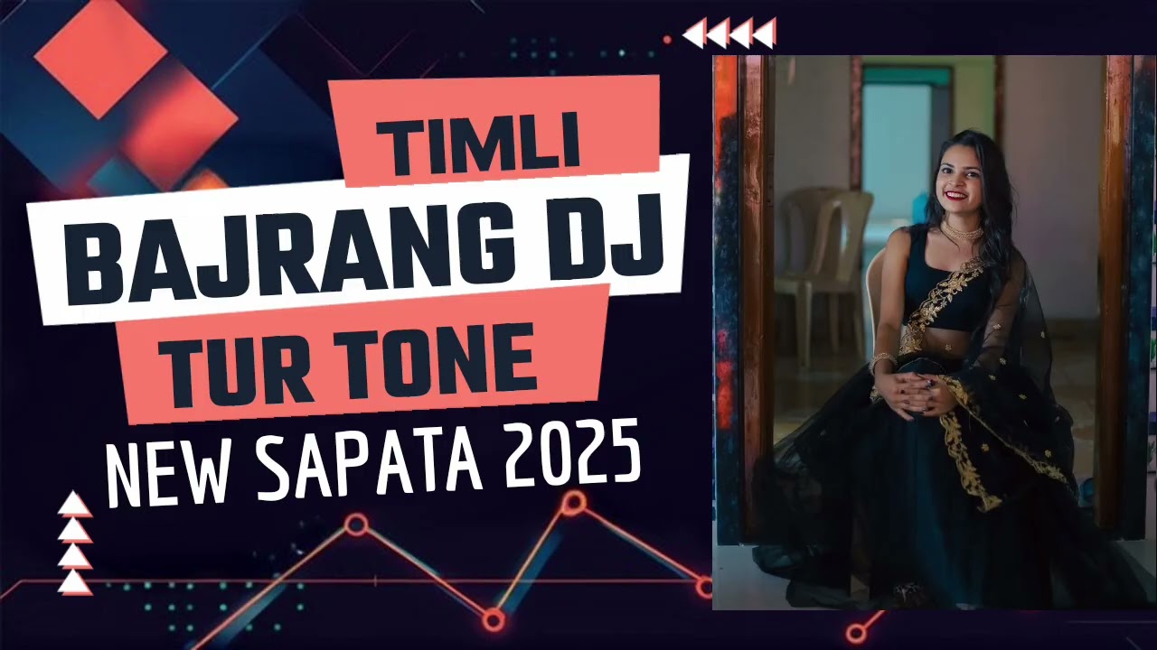 | BAJRANG DJ | NEW SAPATA TIMLI AND SAPATA TUR TONE SONG 2025 #NEWSONS #NEWTIMLI #NEWADIVASITIMLl