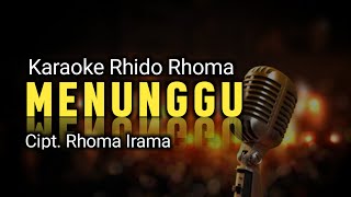 Menunggu - Ridho Rhoma (Karaoke HD)