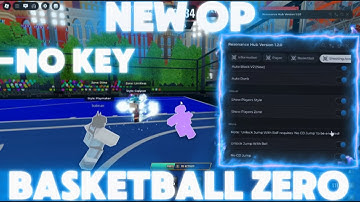 Basketball: Zero Script , Auto Dribble , Perfect Shots, Auto Steal