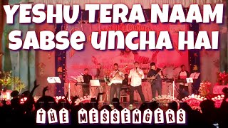 Yeshu Tera Naam Sabse Uncha Hai performed by the Messengers - Kolkata city | yeshua band song cover