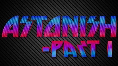 Astonish (Part 1/3) - Photoshop CS5 Intermediate Tutorial