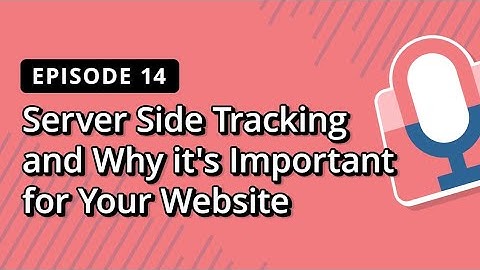 Server-Side Tracking: Why Your Website Needs It in 2025 | Bright Commerce Podcast EP 14