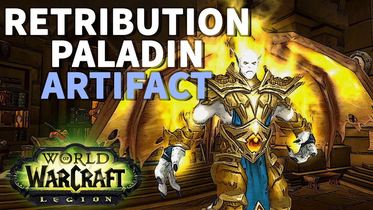 Retribution Paladin Legendary Scenario WoW Legion YouTube