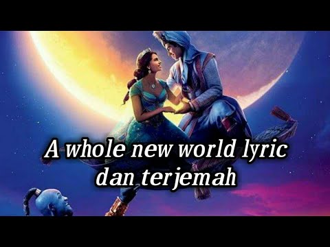 a whole new world Lyric dan terjemahnya HD OST Aladdin