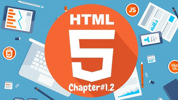 Chapter #1.2 | Intro to HTML | HTML5  tutorial_Practical