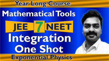 Mathematical Tools | L 7 | Class 11 |  Basic Maths | Integration One Shot | Exponential Physics