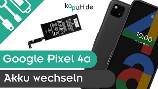 Google Pixel 4a Akku wechseln | kaputt.de