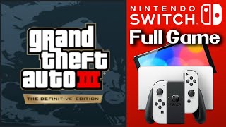 Grand Theft Auto III: The Definitive Edition (Switch) - Full Game Walkthrough / Longplay