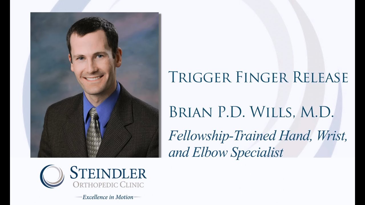 Trigger Finger Release - Dr. Brian Wills