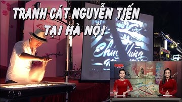 Họa sĩ vẽ tranh cát biểu diễn Nguyễn Tiến tại Hà Nội