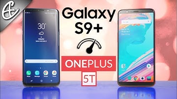 Galaxy S9 Plus vs OnePlus 5T Speedtest Comparison - Unbelievable!