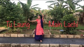 Tu Laung main Lachi dance || Easy choreo for wedding and sangeet