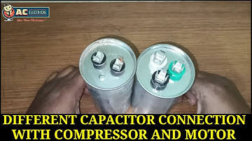 Compressor Connections With Different Capacitor || Practical Video.🇮🇳🇮🇳🇮🇳