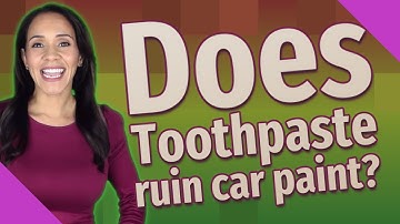 Does Toothpaste ruin car paint?