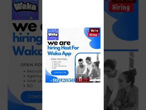 waka app hiring host or agency||waka app kaise join kare