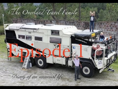 Overland Travel Family S01E01| DEU |Weltreisende familie in ein LKWcamper|10000 words of inspiration