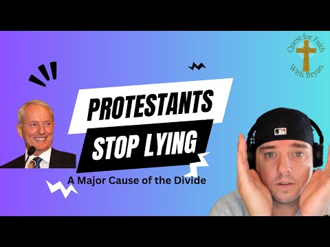 Protestants Keep Lying About The Catholic Faith