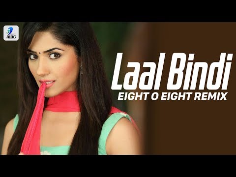 laal-bindi-(remix)-|-eight-o-eight-|-akull-|-laal-bindi-main-tu-inni-soni-lagdi