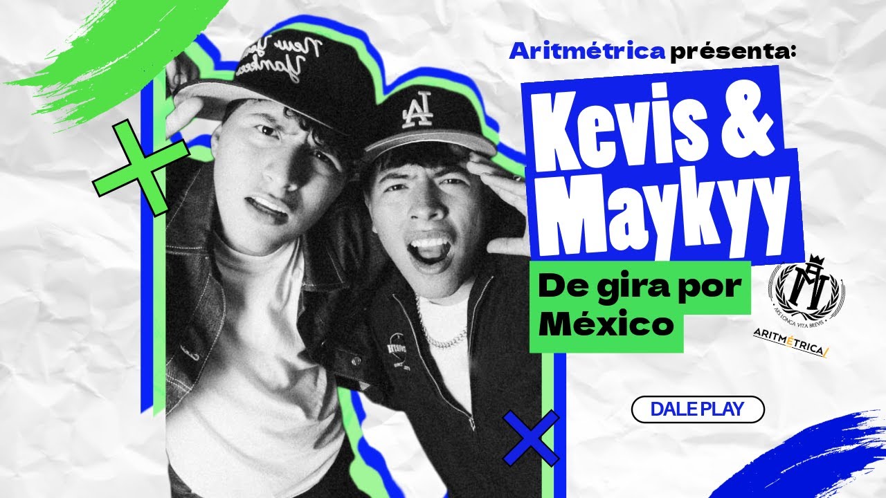 Kevis & Maykyy: de Monterrey para el mundo — Avanzada Regia 2.0