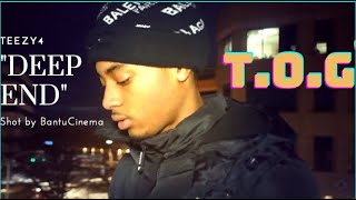 TEEZY4L - Deep End || Shot By BantuCinema