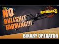 Borderlands 3 | Binary Operator Guide | No Bull**** Farming