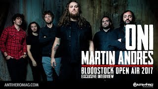 Bloodstock Open Air 2017: Interview with Martin Andres of ONI