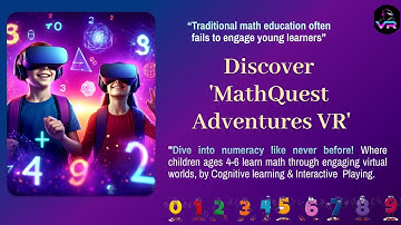 MathQuestVR: Revolutionizing Learning Through Gamified VR Experiences