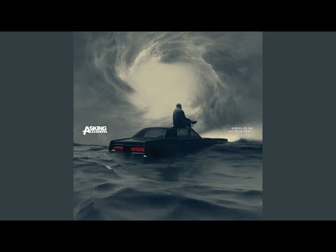 Asking Alexandria - Things Could Be Different