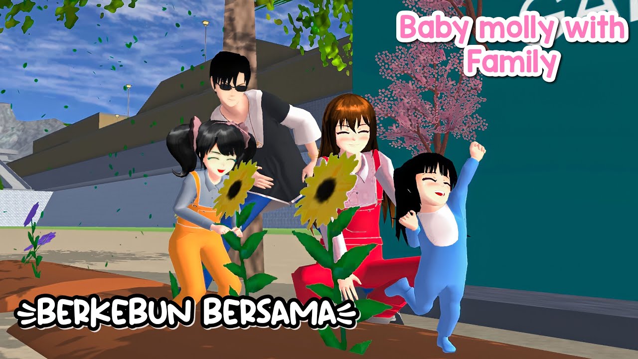 Berkebun Bersama🌿Baby Molly With Family || drama sakura school simulator