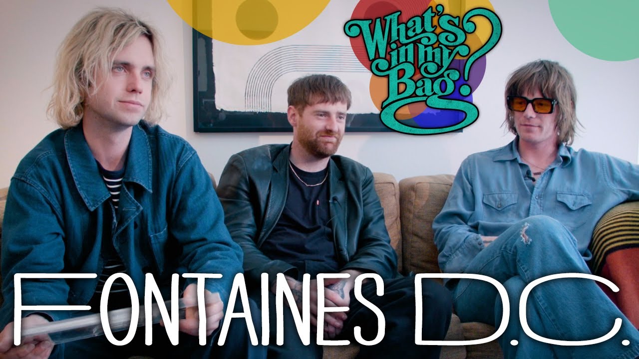 Fontaines D.C. What's In My Bag? YouTube