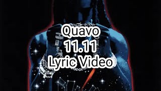 Quavo - 11.11 (Lyric Video)