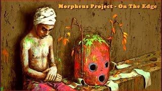 Morpheus Project - On The Edge. 2023. Progressive Rock. Full Album