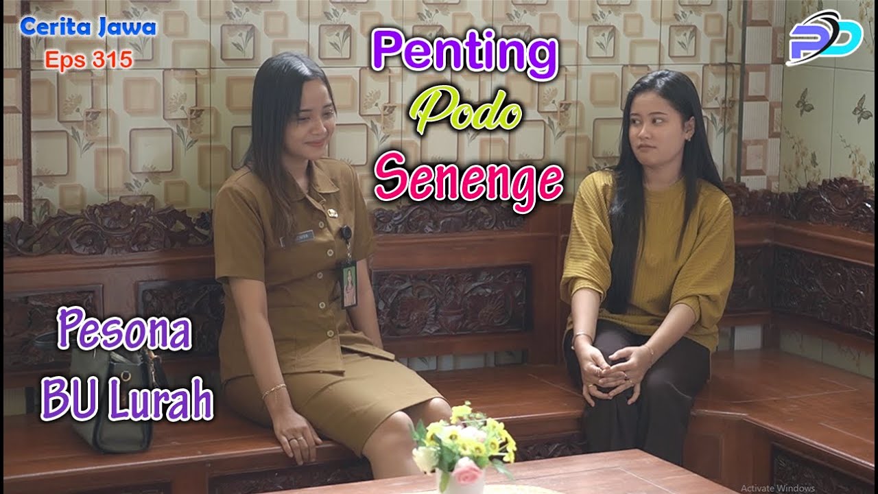 PENTENG PODO SENENGE || PESONA BU LURAH ||  Eps 315 || Cerita Jawa