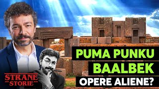 Puma Punku, Baalbek Costruite Dagli Alieni?