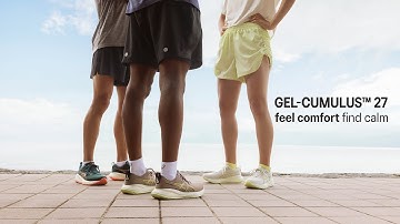 ASICS Running | GEL-CUMULUS™ 27 | feel comfort find calm​