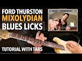 Mixolydian Blues Licks Lesson With Tabs - Ford Thurston