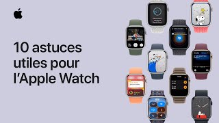 10 astuces utiles à retenir concernant l’Apple Watch | Assistance Apple