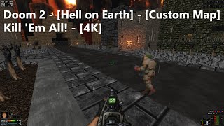 Project Brutality 3.0 - Doom 2 - Map: #0150 - Kill 'Em All! - [4K] - [100%]