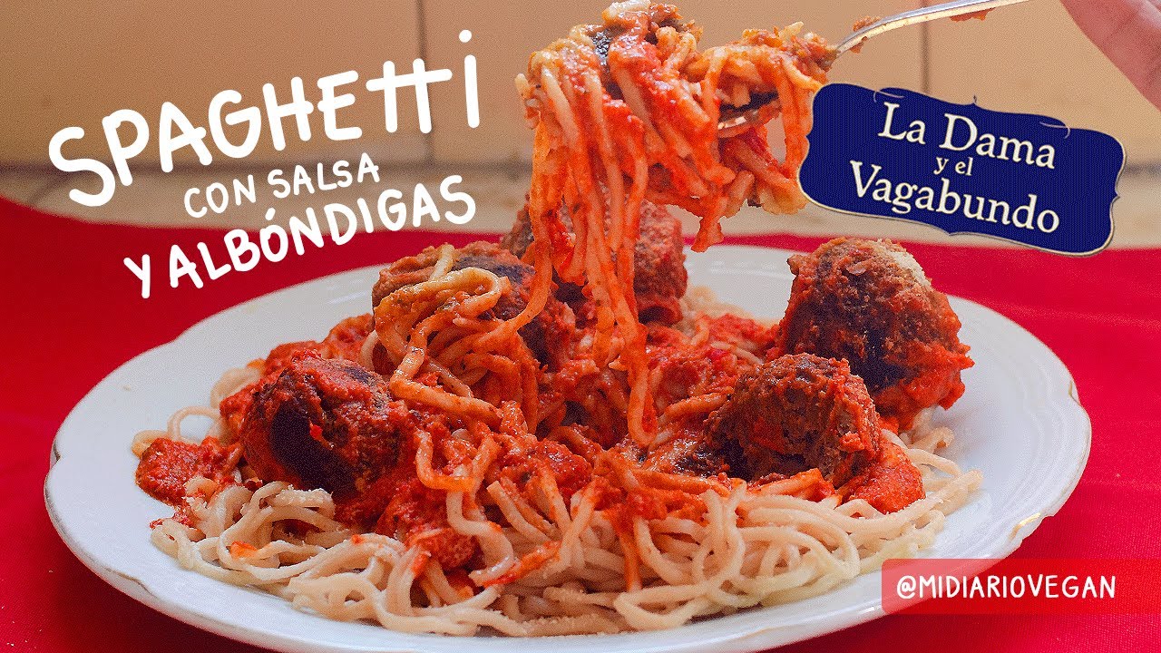 SPAGHETTIS CON ALBONDIGAS - LA DAMA Y EL VAGABUNDO / Midiariovegan