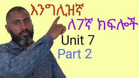 English for grade 7 Unit 7 Part 2