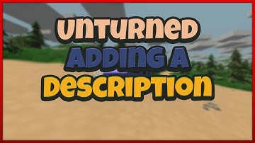 Unturned how to add a description to your server!