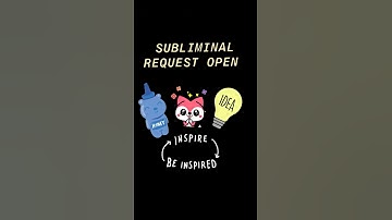 Subliminal Request open 🍯😊🍯