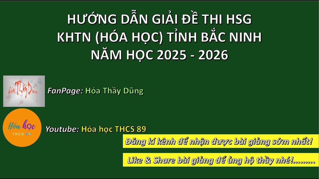 HD GIẢI ĐỀ THI HSG KHTN (HÓA HỌC) BẮC NINH 2025 - 2026 | ÔN THI HSG HÓA 9 NĂM HỌC 2025-2026