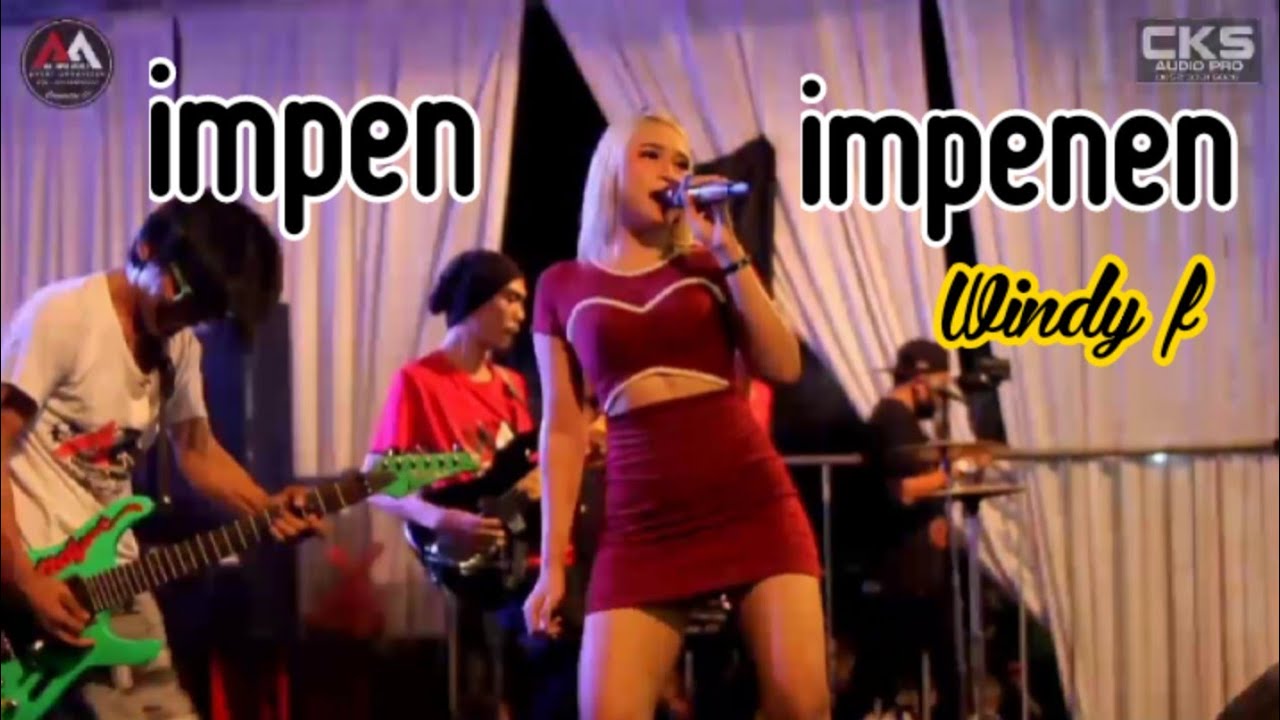 AA JAYA//WINDY FERNANDA//IMPEN IMPENEN//LIVE COVER